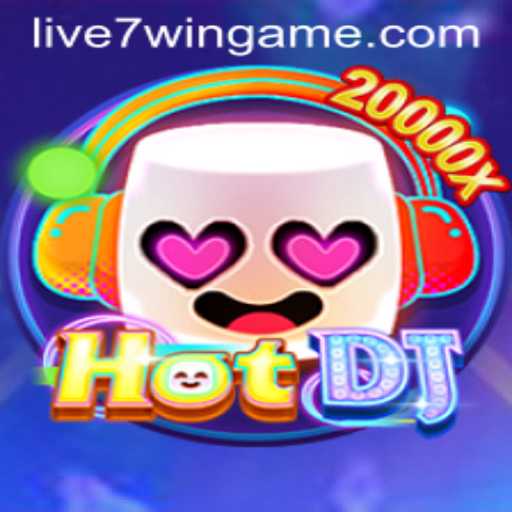 Exploring the Interactive World of HotDJ on 7win.game